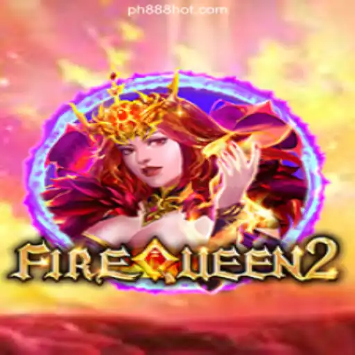 Exploring FireQueen2: A New Dimension in Online Casino Gaming with PH888.COM