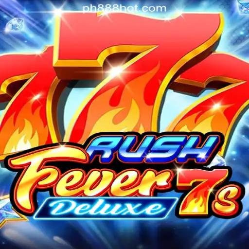 Experience the Thrill of RushFever7sDeluxe at PH888.COM Online Casino Philippines