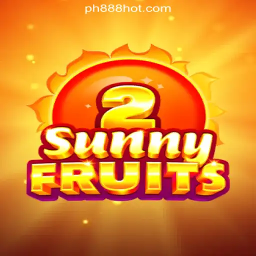 Experience the Vibrant World of SunnyFruits2 at PH888.COM Online Casino Philippines